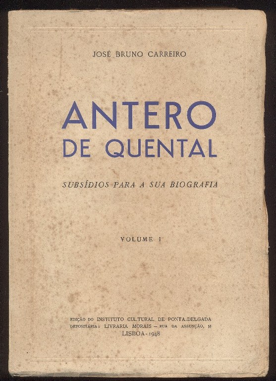 ANTERO DE QUENTAL subsdios para a sua biografia (2 volumes)
